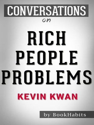 cover image of Summary of Rich People Problems by Kevin Kwan